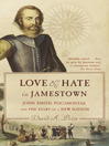 Cover image for Love and Hate in Jamestown